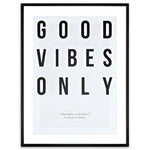 Good Vibes Only