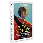 Vital Voices: 100 Women Using Their Power To Empower