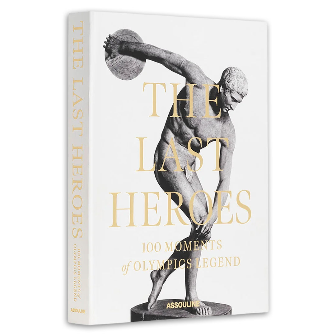 The Last Heroes: 100 Moments Of Olympics Legend - Assouline