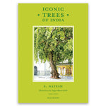 Iconic Trees Of India : 75 Natural Wonderas