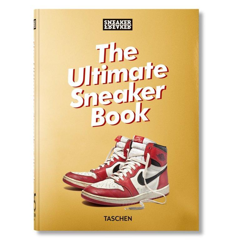 Sneaker Freaker. The Ultimate Sneaker Book. 40Th Ed.