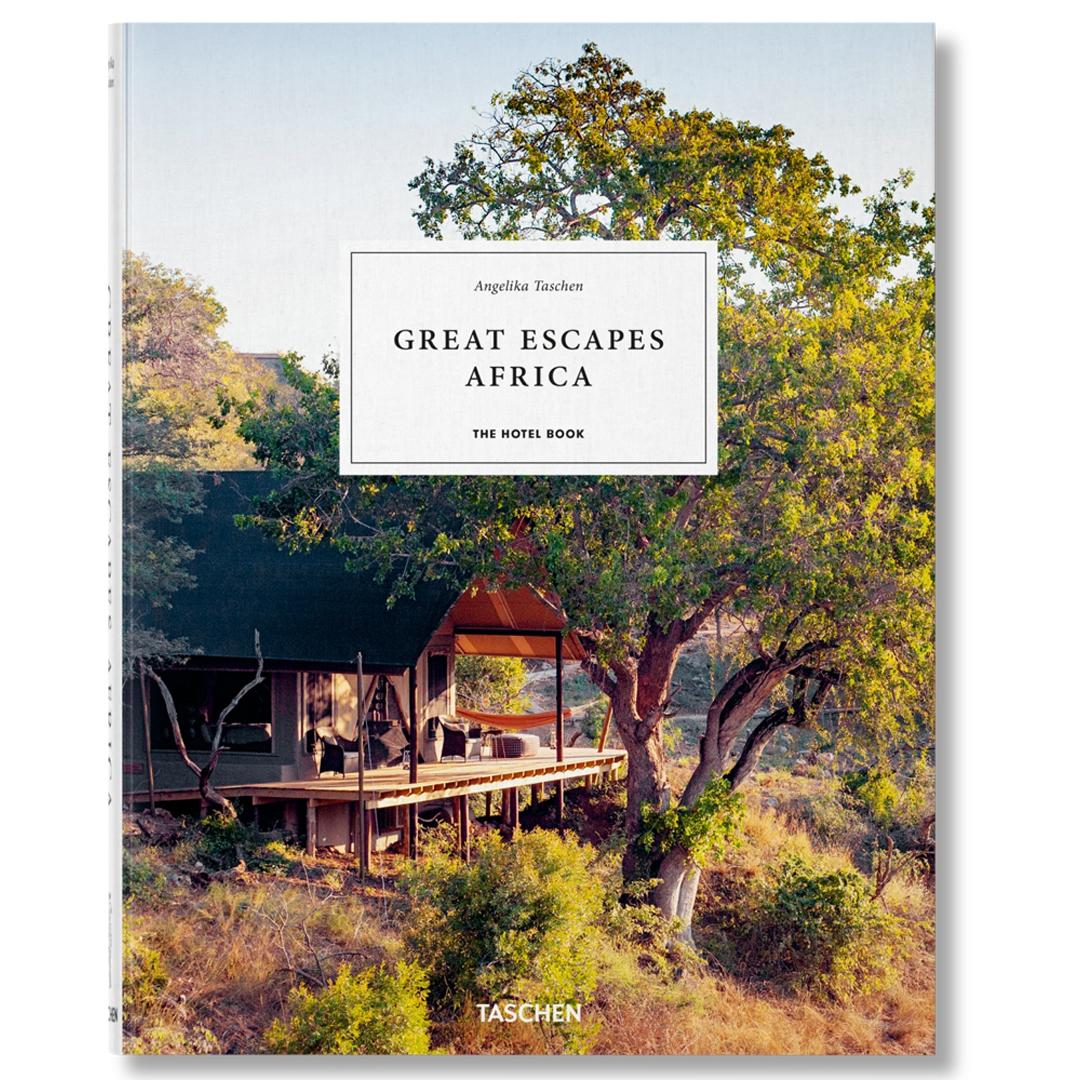 Great Escapes Africa. The Hotel Book