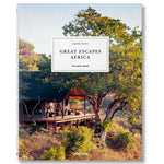 Great Escapes Africa. The Hotel Book
