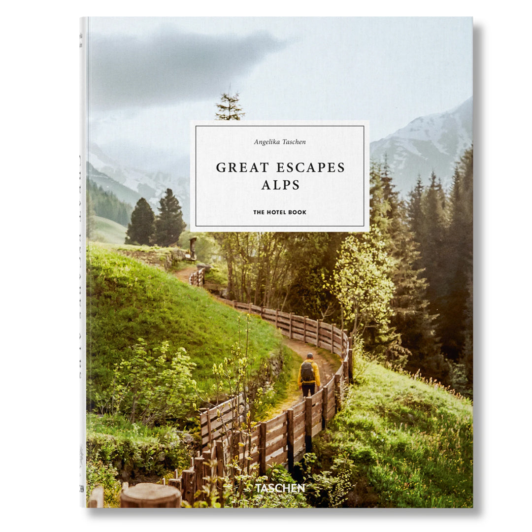 Great Escapes Alps. The Hotel Book - Taschen