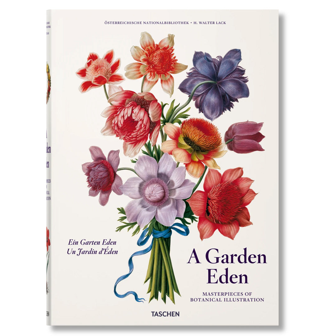 A Garden Eden. Masterpieces Of Botanical Illustration. 40Th Ed. - Taschen