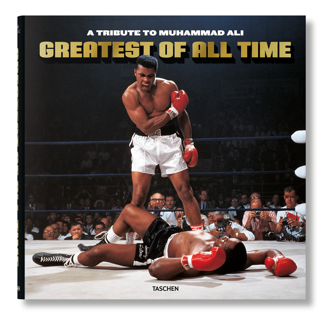 Greatest Of All Time A Tribute To Muhammad Ali - Taschen