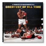 Greatest Of All Time A Tribute To Muhammad Ali - Taschen