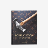 Louis Vuitton Manufactures